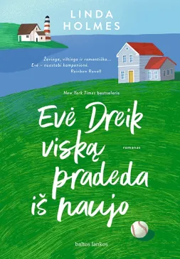 Evė Dreik viską pradeda iš naujo