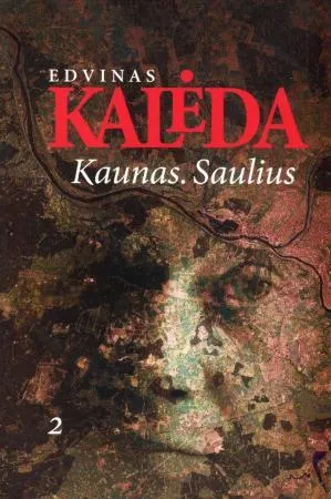 Kaunas. Saulius, II dalis
