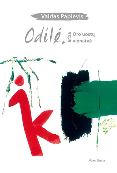 Odilė, arba Oro uostų vienatvė