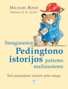 Smagiausios Pedingtono istorijos patiems mažiausiems