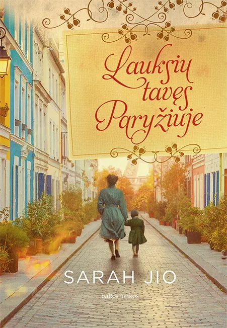 Lauksiu tavęs Paryžiuje