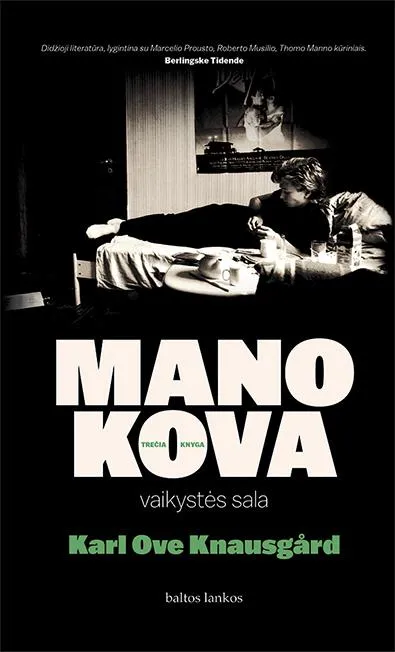 Mano kova 3. Vaikystės sala