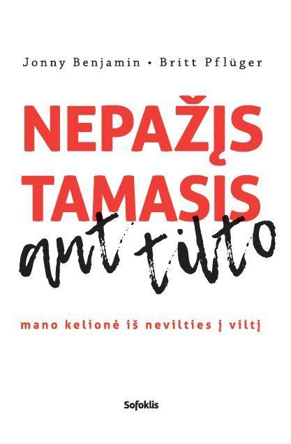 Nepažįstamasis ant tilto. Mano kelionė iš nevilties į viltį