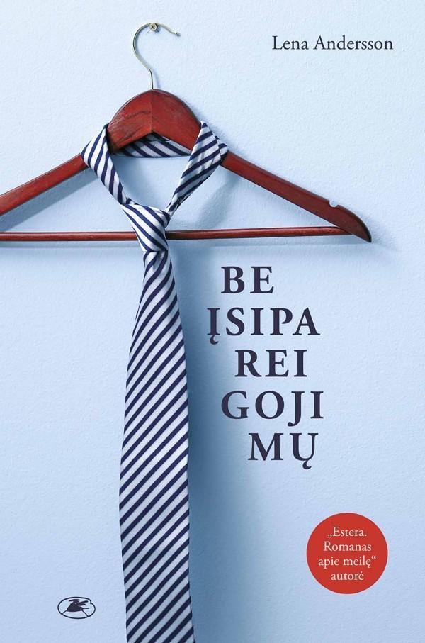 Be įsipareigojimų