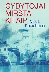 Gydytojai miršta kitaip