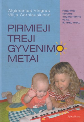 Pirmieji treji gyvenimo metai