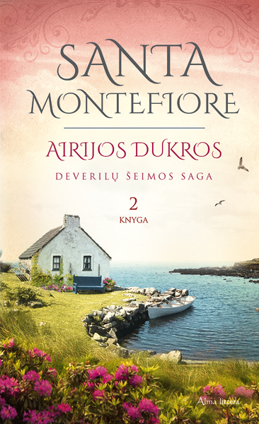 Airijos dukros. Deverilų šeimos saga. 2 knyga