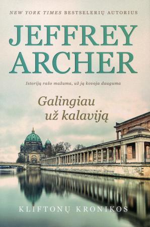 Galingiau už kalaviją (5-oji „Kliftonų kronikos“ knyga)
