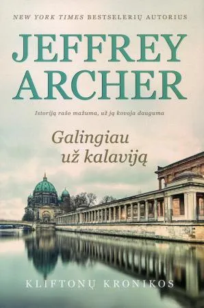 Galingiau už kalaviją (5-oji „Kliftonų kronikos“ knyga)