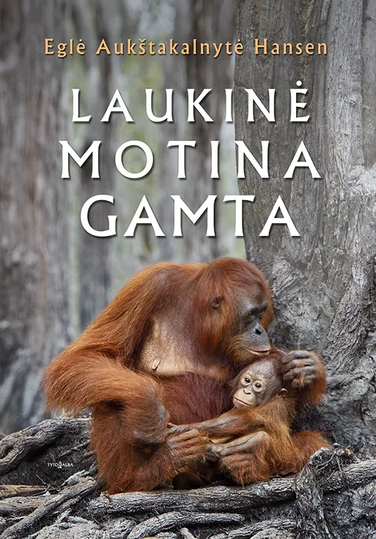 Laukinė motina Gamta