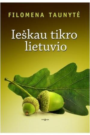 Ieškau tikro lietuvio