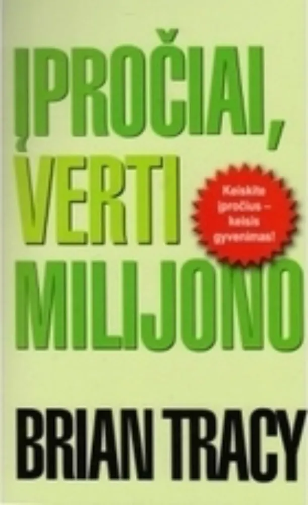 Įpročiai, verti milijono