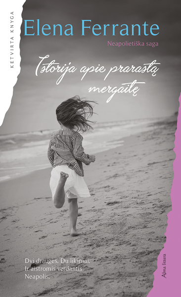 Istorija apie prarastą mergaitę (serijos "Neapolietiška saga" 4-oji knyga)
