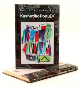Kas nutiko Ponui X