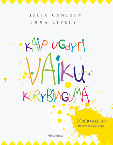 Kaip ugdyti vaikų kūrybingumą