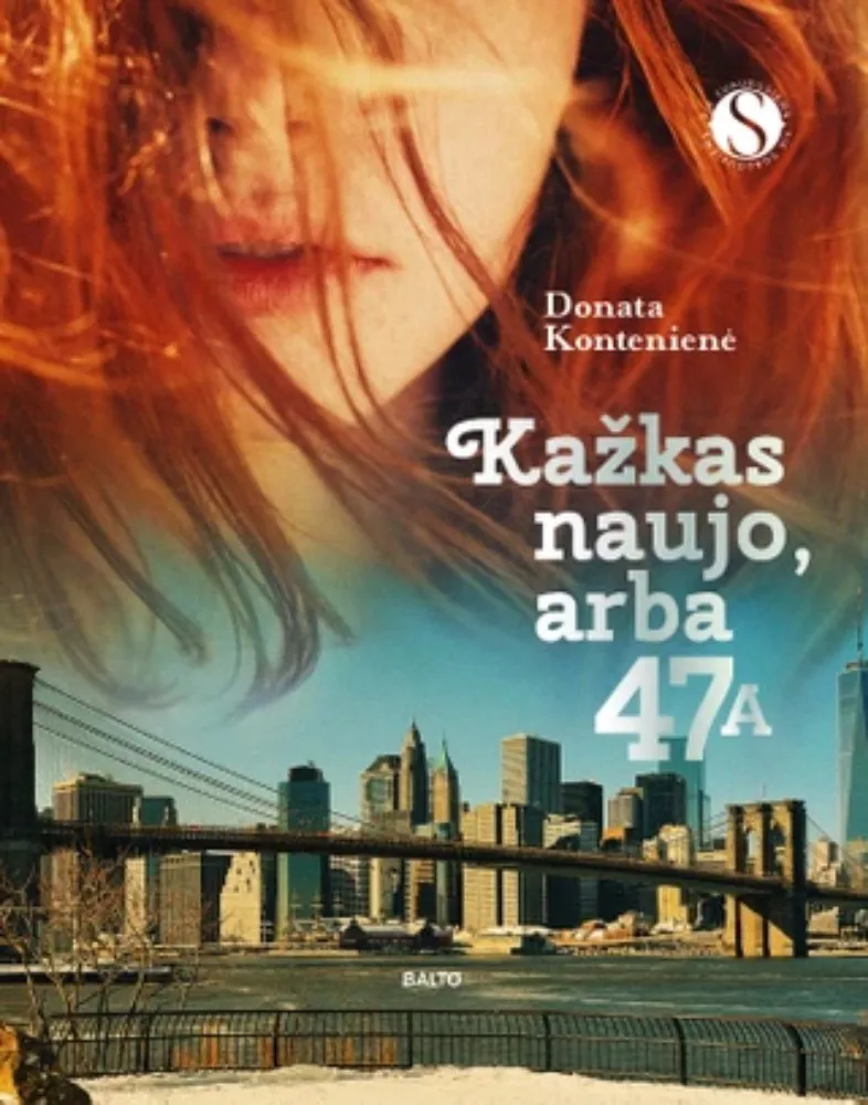Kažkas naujo, arba 47A