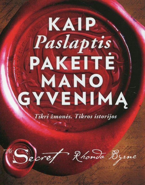 Kaip Paslaptis pakeitė mano gyvenimą