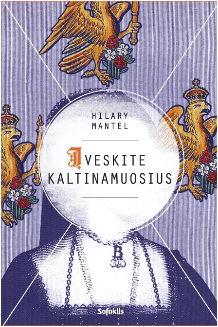 Įveskite kaltinamuosius (trilogijos „Vilko dvaras“ 2-oji knyga)