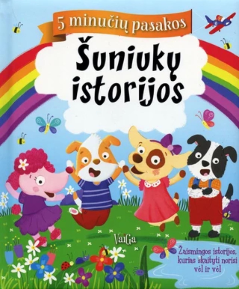 Šuniukų istorijos. 5 minučių pasakos