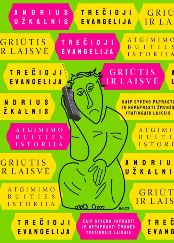 Trečioji evangelija: griūtis ir laisvė