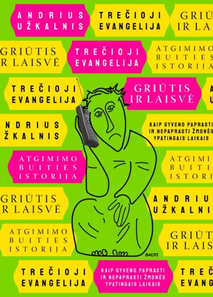 Trečioji evangelija: griūtis ir laisvė