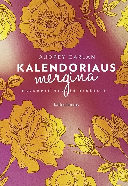 Kalendoriaus mergina. Balandis, gegužė, birželis