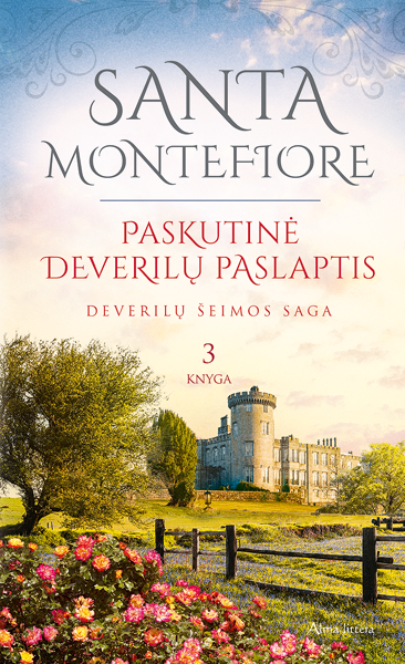 Paskutinė Deverilų paslaptis. Deverilų šeimos saga, 3 knyga