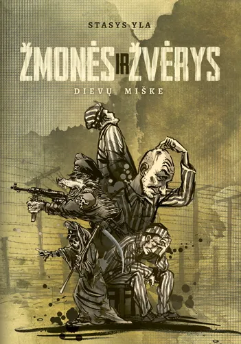 Žmonės ir žvėrys Dievų miške