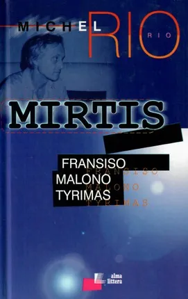 Mirtis. Franciso Malono tyrimas