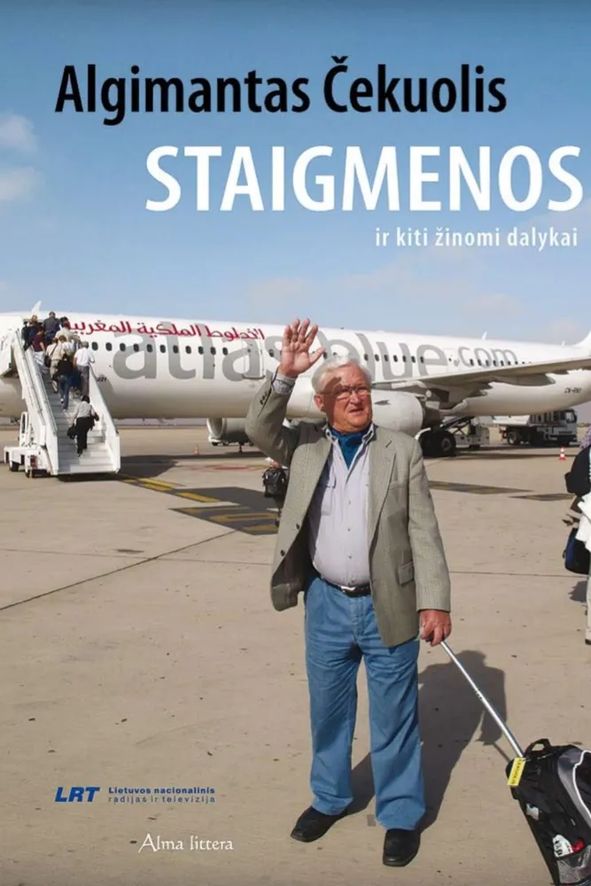 Staigmenos ir kiti žinomi dalykai
