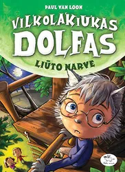Vilkolakiukas Dolfas. Liūto narve