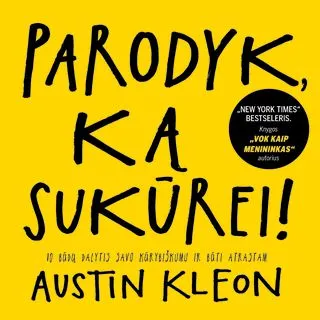 Parodyk ką sukūrei!