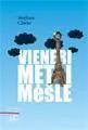 Vieneri metai mėšle