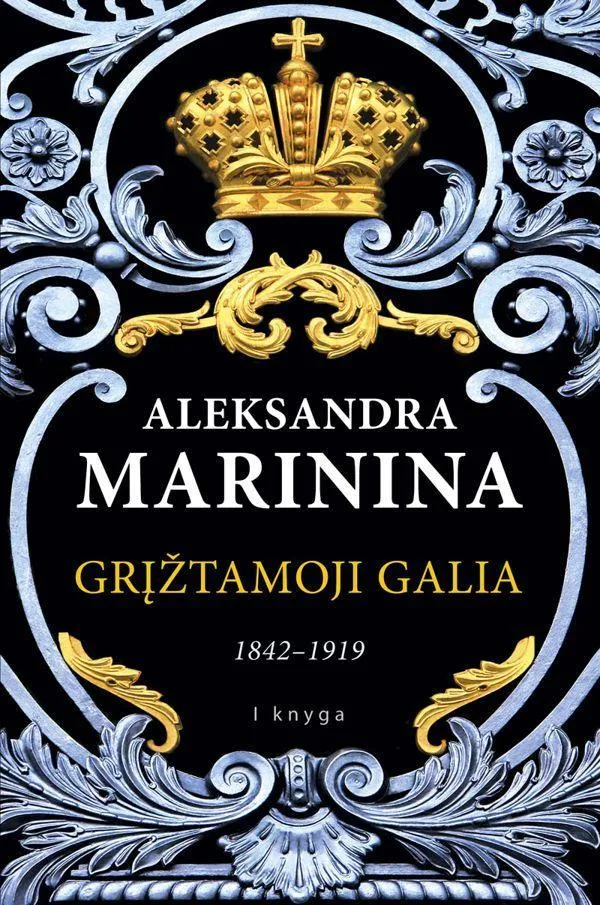 Grįžtamoji galia, 1 tomas (1842-1919)