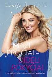 Maži įpročiai – dideli pokyčiai