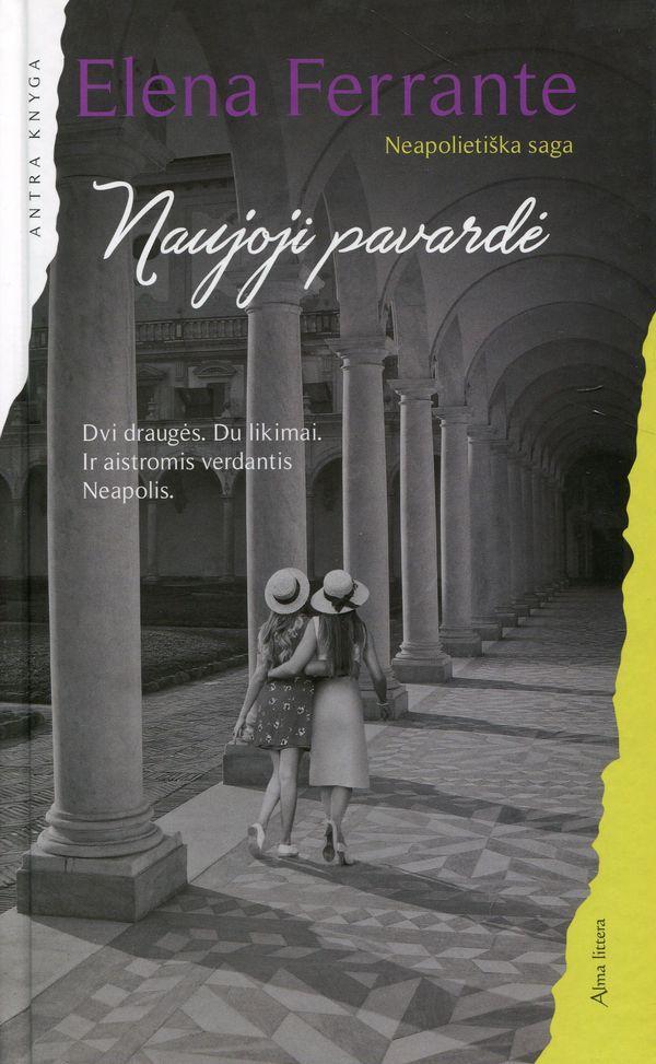 Naujoji pavardė (serijos "Neapolietiška saga" 2-oji knyga)