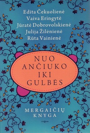 Nuo ančiuko iki gulbės. Mergaičių knyga