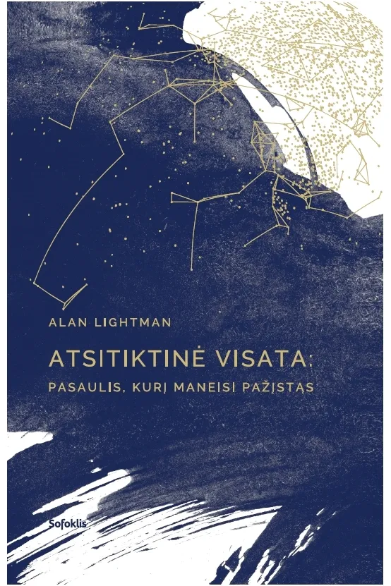 Atsitiktinė visata: pasaulis, kurį maneisi pažįstąs