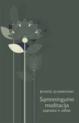 Sąmoningumo meditacija: paprastai ir aiškiai