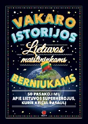 Vakaro istorijos lietuvos maištininkams berniukams