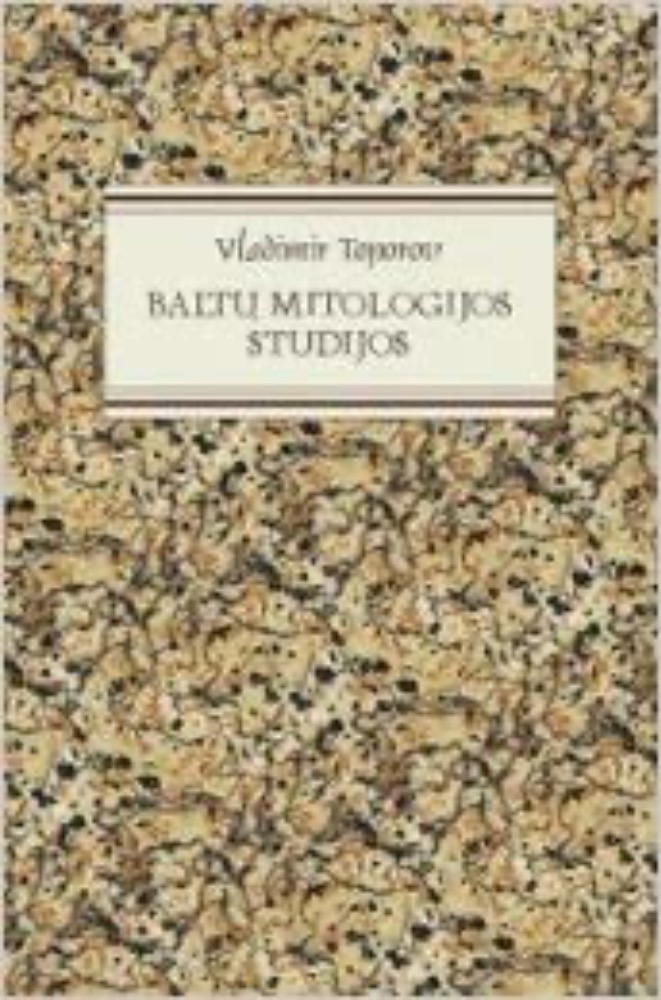 Baltų mitologijos ir ritualo tyrimai