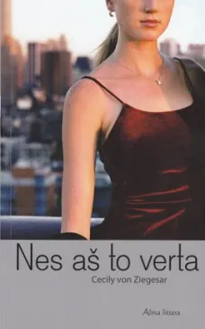 Nes aš to verta