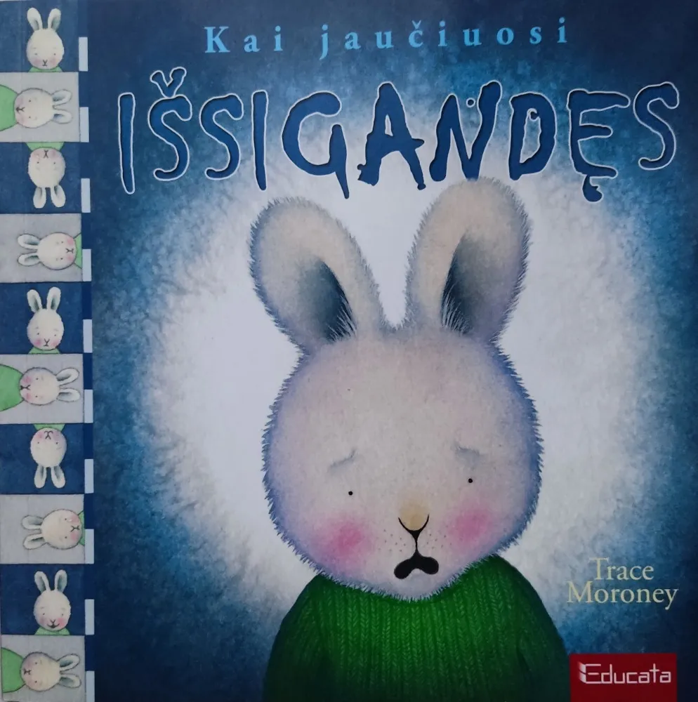 Kai jaučiuosi išsigandęs