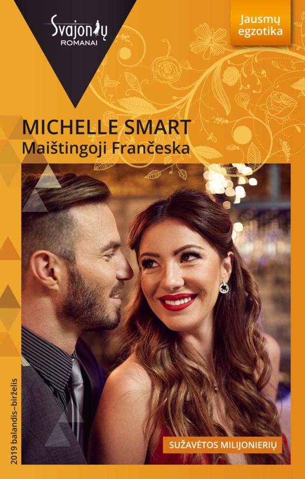 Maištingoji Frančeska (Jausmų egzotika)