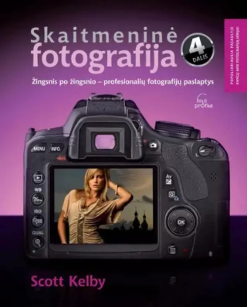 Skaitmeninė fotografija. 4 dalis