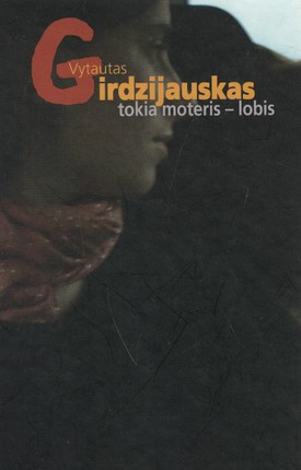 Tokia moteris - lobis