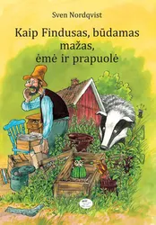 Kaip Findusas, būdamas mažas, ėmė ir prapuolė