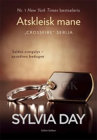 Atskleisk mane (serijos "Crossfire" 2-oji knyga)