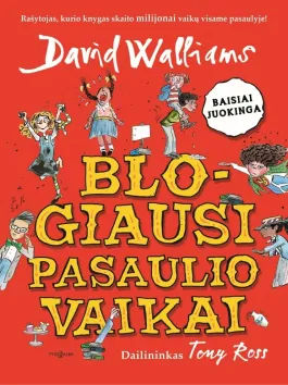 Blogiausi pasaulio vaikai
