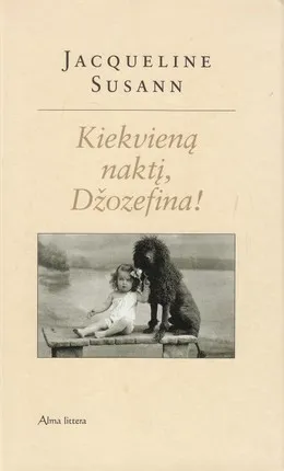 Kiekvieną naktį, Džozefina!